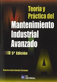 (6ED) TEORIA Y PRACTICA DEL MANTENIMIENTO INDUSTRIAL AVANZ