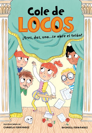 TRES, DOS UNO... ¡SE ABRE EL TELON! (COLE DE LOCOS 6)
