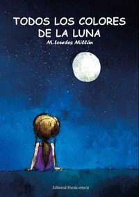 TODOS LOS COLORES DE LA LUNA