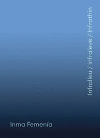 INFRALEVE / INFRALLEU / INFRATHIN