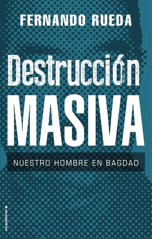 DESTRUCCION MASIVA