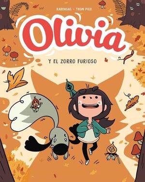 OLIVIA, EL ZORRO FURIOSO (OLIVIA 2)