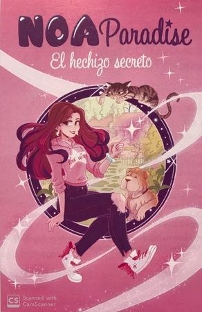 EL HECHIZO SECRETO (NOA PARADISE 1)