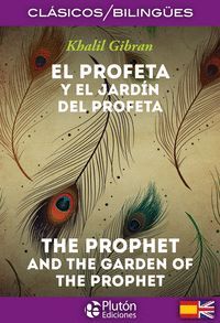 EL PROFETA Y EL JARD¡N DEL PROFETA / THE PROPHET AND THE GAR
