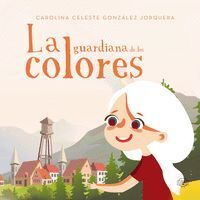 LA GUARDIANA DE LOS COLORES