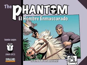 THE PHANTOM. EL HOMBRE ENMASCARADO, VOLUMEN 6 (1969-1973)