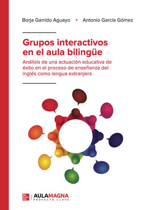 GRUPOS INTERACTIVOS EN EL AULA BILINGÜE
