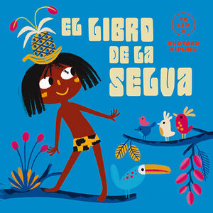 LIBRO DE LA SELVA YA LEO A,EL
