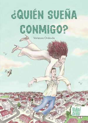 ¿QUIÉN SUEÑA CONMIGO