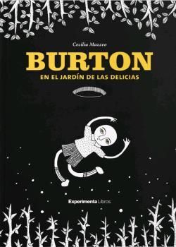 BURTON EN EL JARDIN DE LAS DELICIAS