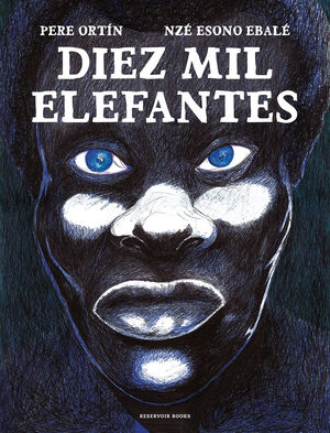 DIEZ MIL ELEFANTES.(RESERVOIR GRAFICA)