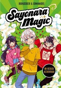 SAYONARA MAGIC 2. UN HECHIZO ACCIDENTADO (SAYONARA MAGIC 2)