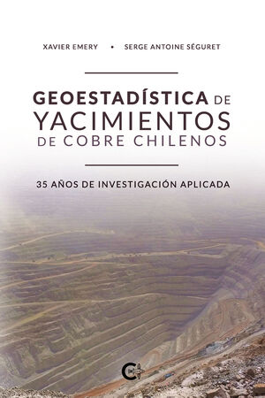 GEOESTADISTICA DE YACIMIENTOS DE COBRE CHILENOS