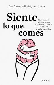 SIENTE LO QUE COMES