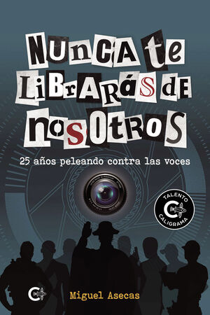 NUNCA TE LIBRARAS DE NOSOTROS