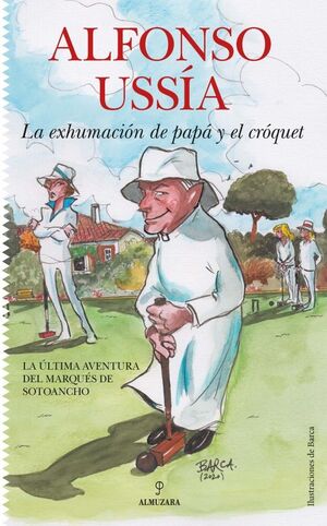 LA EXHUMACION DEL PAPA Y EL CROQUET