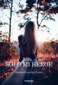 SOLO MI HÉROE