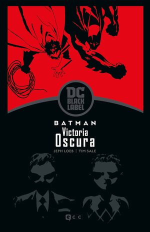BATMAN: VICTORIA OSCURA  EDICION DC BLACK LABEL