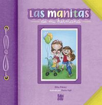 LAS MANITAS DE MI HERMANA