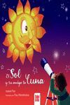 EL SOL Y SU AMIGA LA LUNA