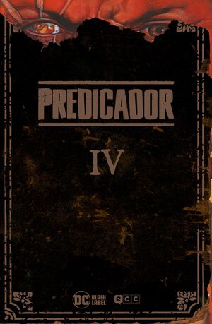 PREDICADOR: EDICION DELUXE - LIBRO CUATRO