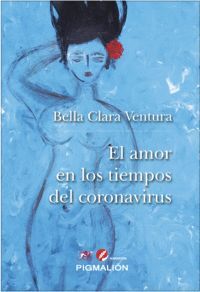 EL AMOR EN LOS TIEMPOS DEL CORONAVIRUS