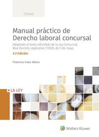 MANUAL PRACTICO DE DERECHO LABORAL CONCURSAL 3ªED