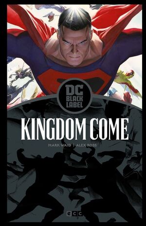 KINGDOM COME  EDICION DC BLACK LABEL (2A EDICION)