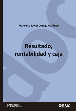 RESULTADO, RENTABILIDAD Y CAJA