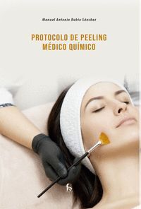 PROTOCOLO DE PEELING MEDICO QUIMICO