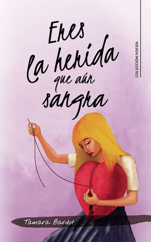 ERES LA HERIDA QUE AUN SANGRA