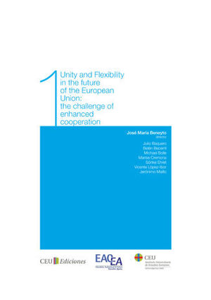 UNITY AND FLEXIBILITY IN THE FUTURE OF THE EUROPEAN UNION: THE CHALLENGE OF ENHA