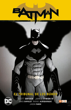 BATMAN VOL. 01: EL TRIBUNAL DE LOS BUHOS (BATMAN SAGA - NUEVO UNIVERSO PARTE 1)