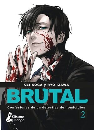 ¡BRUTAL! CONFESIONES DE UN DETECTIVE DE HOMICIDIOS