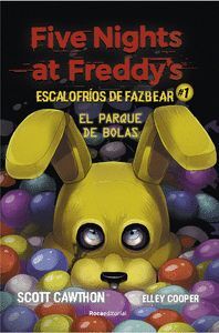 FIVE NIGHTS AT FREDDY'S. ESCALOFRÍOS DE FAZBEAR 1.
