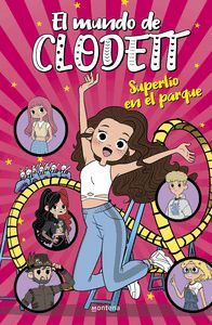 SUPERLIO EN EL PARQUE DE ATRACCIONES (EL MUNDO DE CLODETT 10)