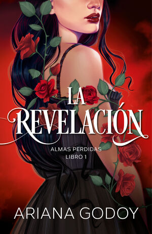 LA REVELACION (ALMAS PERDIDAS 1)