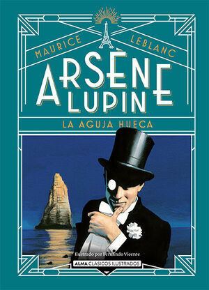 ARSENE LUPIN, LA AGUJA HUECA