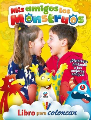 MIS AMIGOS LOS MONSTRUOS - LIBRO PARA COLOREAR