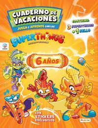 CUADERNO DE VACACIONES JUEGA Y APRENDE SUPERTHINGS