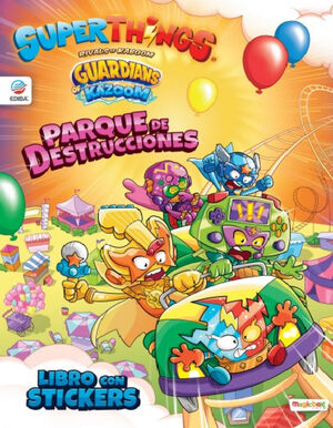 LIBRO DE STICKERS SUPERTHINGS GUARDIANS OF KAZOOM - ESPAÑA - PARQ