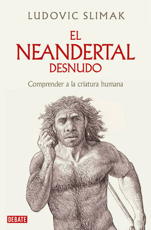 NEANDERTAL DESNUDO, EL