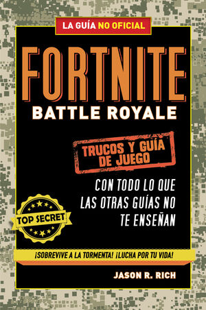 FORTNITE BATTLE ROYALE: TRUCOS Y GUIA DE JUEGO