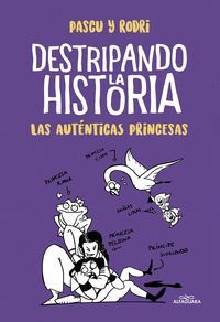 LAS AUTENTICAS PRINCESAS (DESTRIPANDO LA HISTORIA)