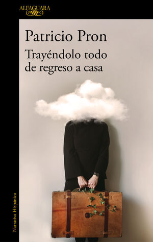 TRAYENDOLO TODO DE REGRESO A CASA