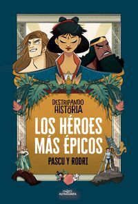 LOS HEROES MAS EPICOS