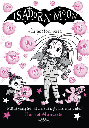 ISADORA MOON 11 Y LA POCION ROSA