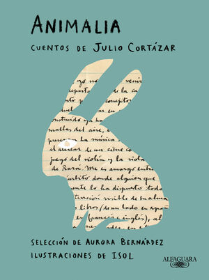 ANIMALIA CUENTOS DE JULIO CORTAZAR