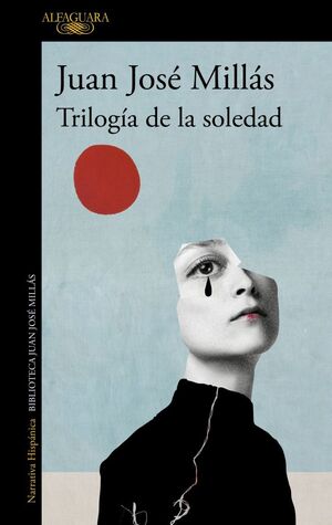TRIOLOGIA DE LA SOLEDAD