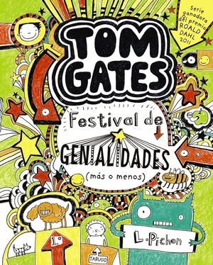 TOM GATES: FESTIVAL DE GENIALIDADES (MAS O MENOS)